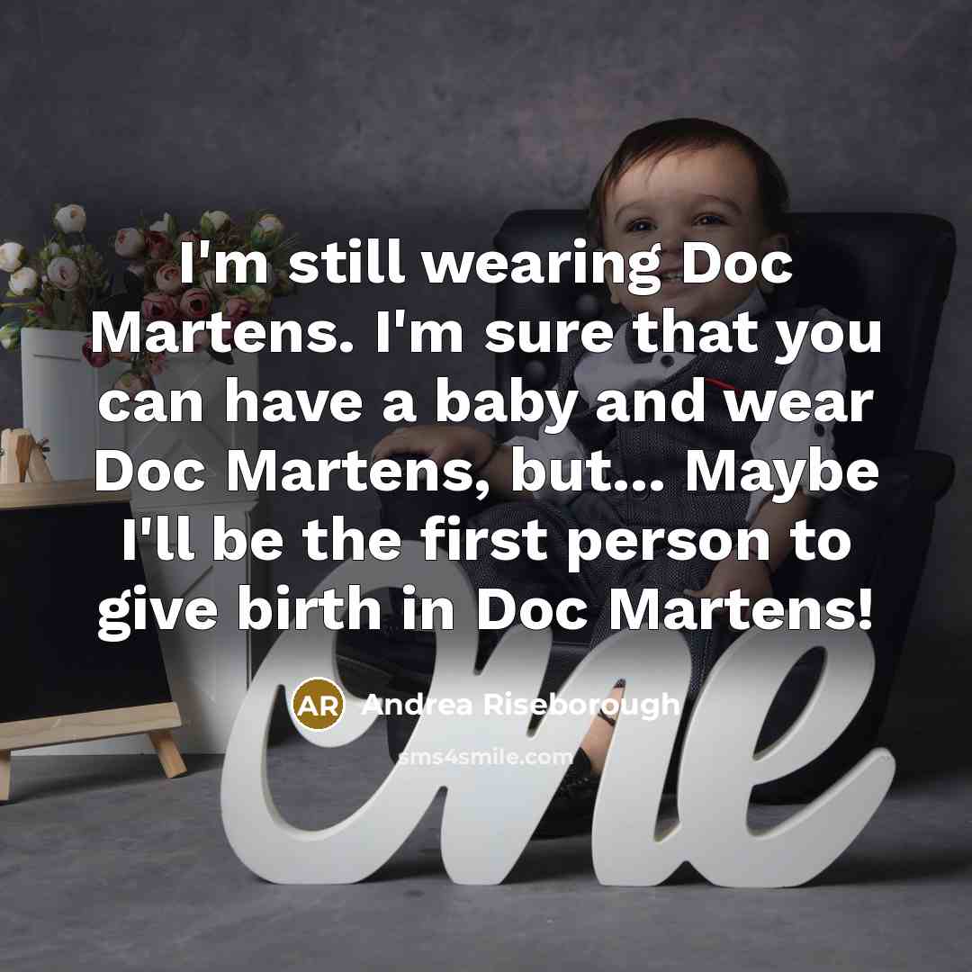 “I'm still wearing Doc Martens. I'm sure that you can…” quote by Andrea Riseborough