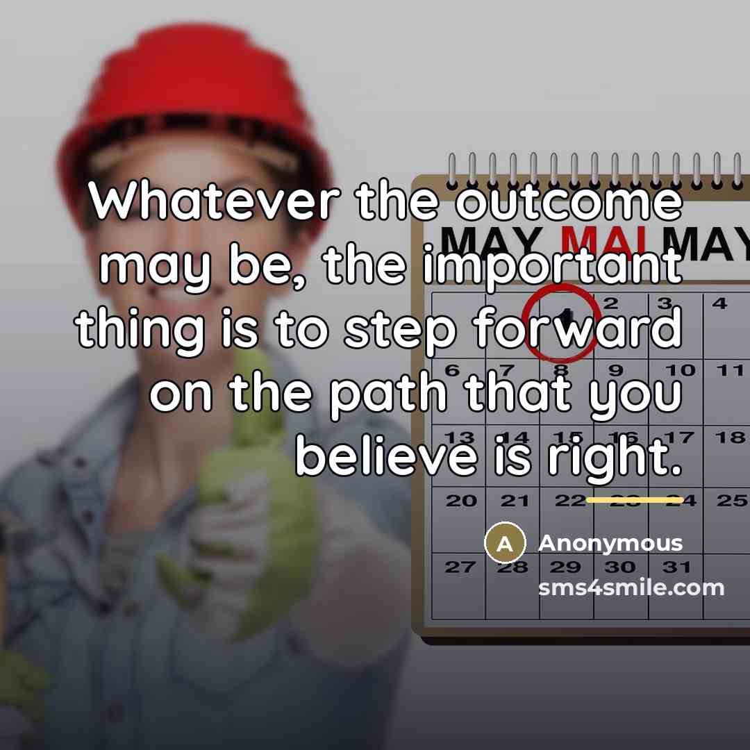 “Whatever the outcome may be, the important thing is to…” quote by Anonymous