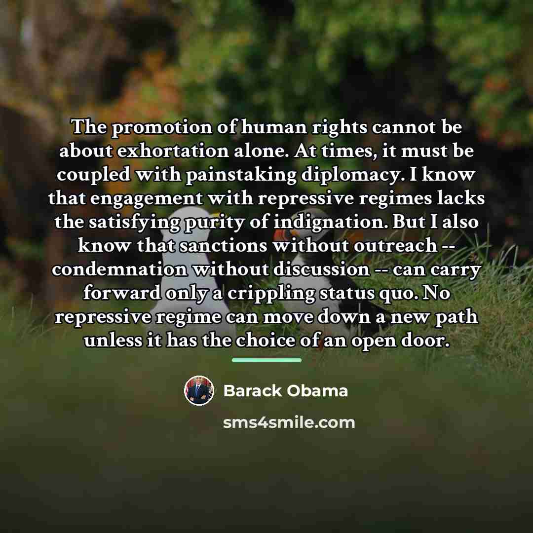 “The promotion of human rights cannot be about exhortation alone.…” quote by Barack Obama
