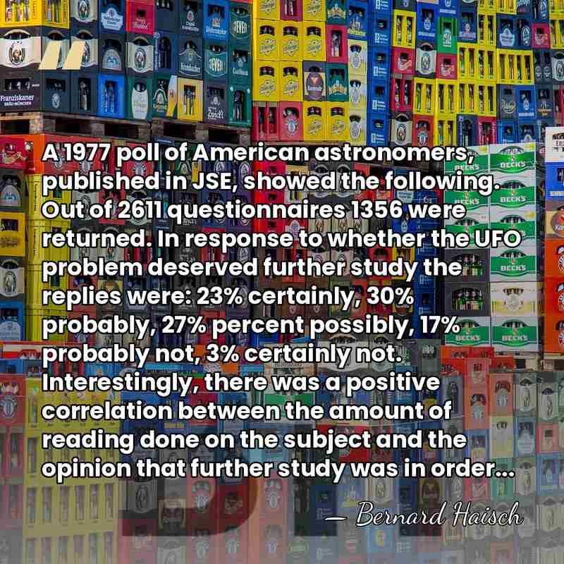 A 1977 poll of American astronomers, published in JSE, showed the following.&hellip; - Bernard Haisch