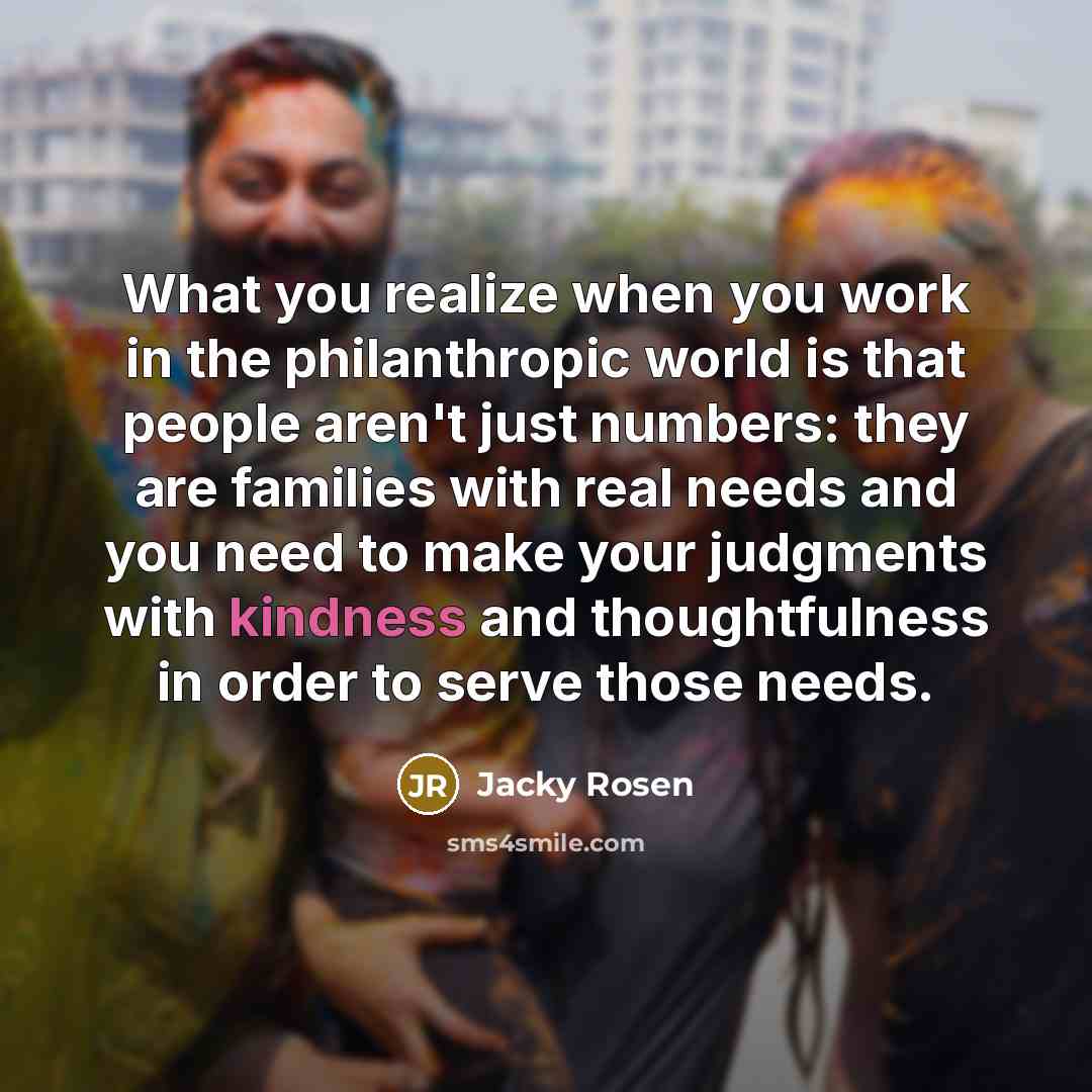 “What you realize when you work in the philanthropic world…” quote by Jacky Rosen