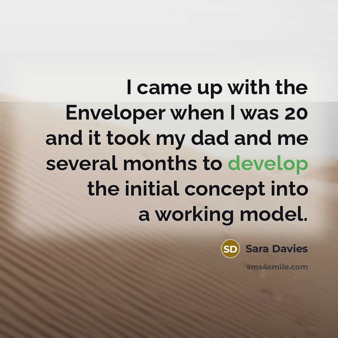 “I came up with the Enveloper when I was 20…” quote by Sara Davies