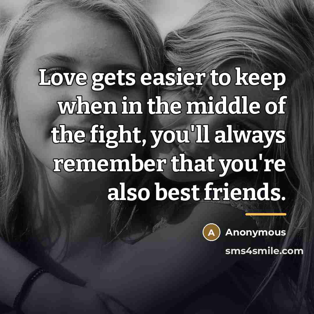 “Love gets easier to keep when in the middle of…” quote by Anonymous
