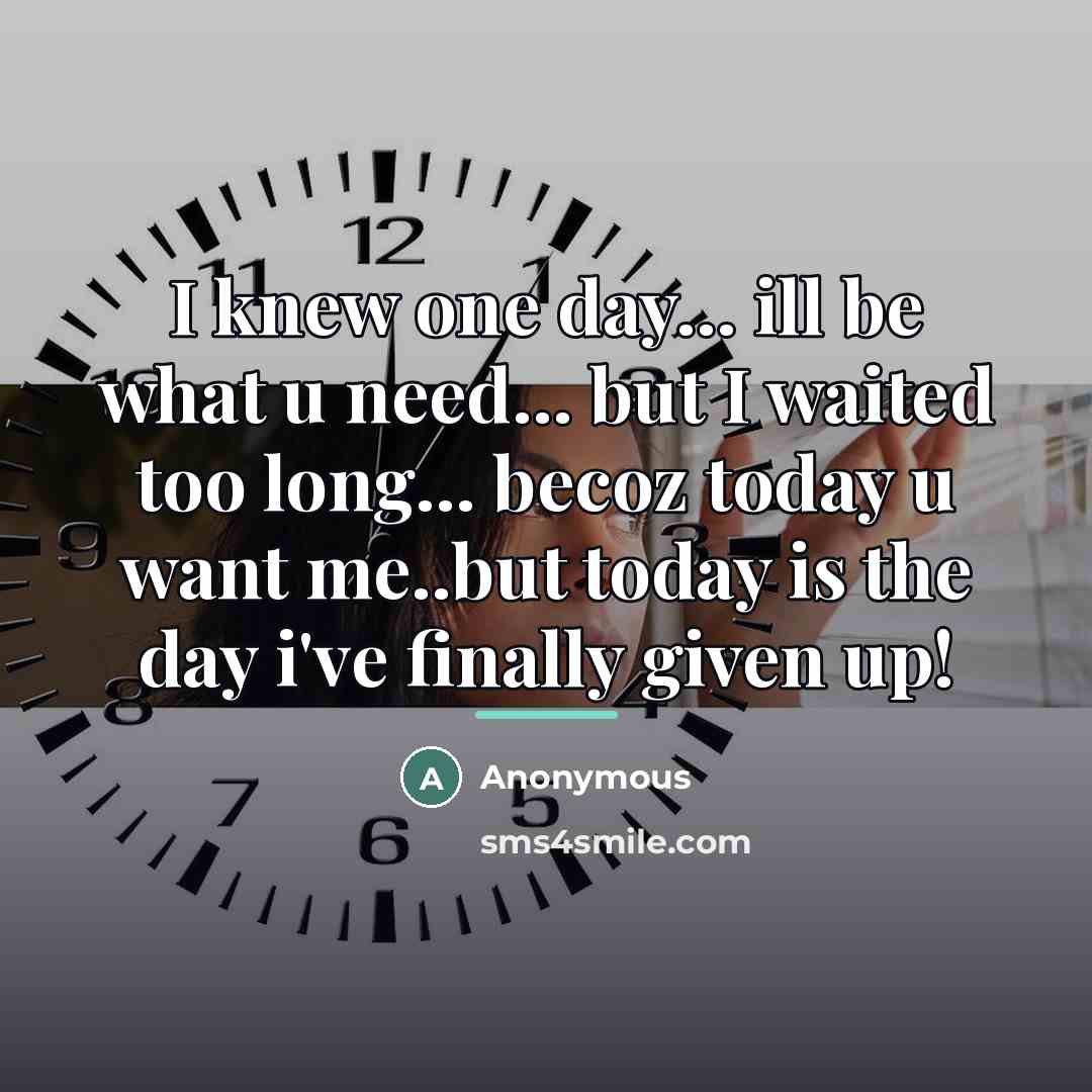 “I knew one day... ill be what u need... but…” quote by Anonymous