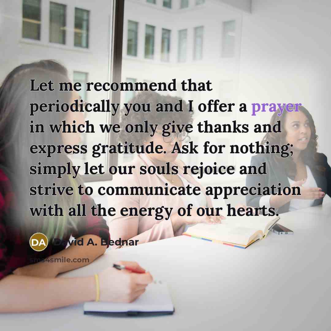 “Let me recommend that periodically you and I offer a…” quote by David A. Bednar