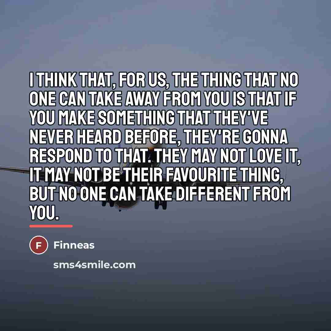“I think that, for us, the thing that no one…” quote by Finneas