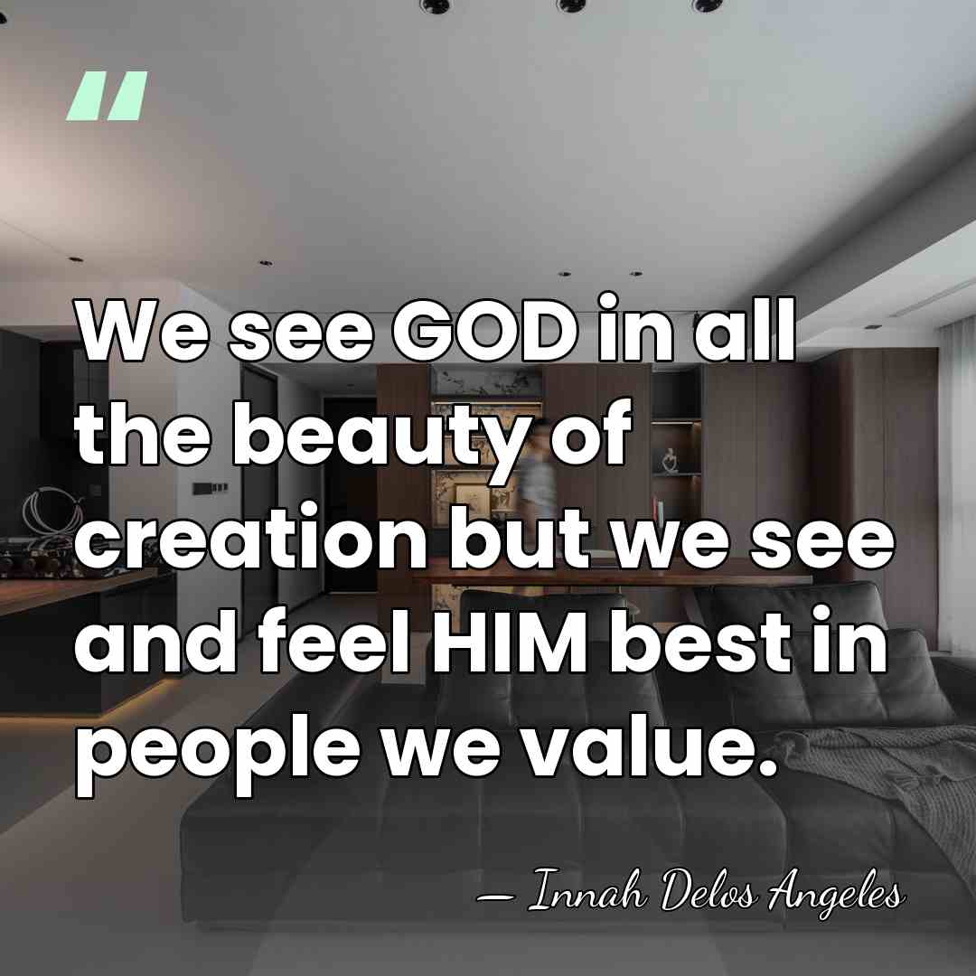 We see GOD in all the beauty of creation but we see&hellip; - Innah Delos Angeles