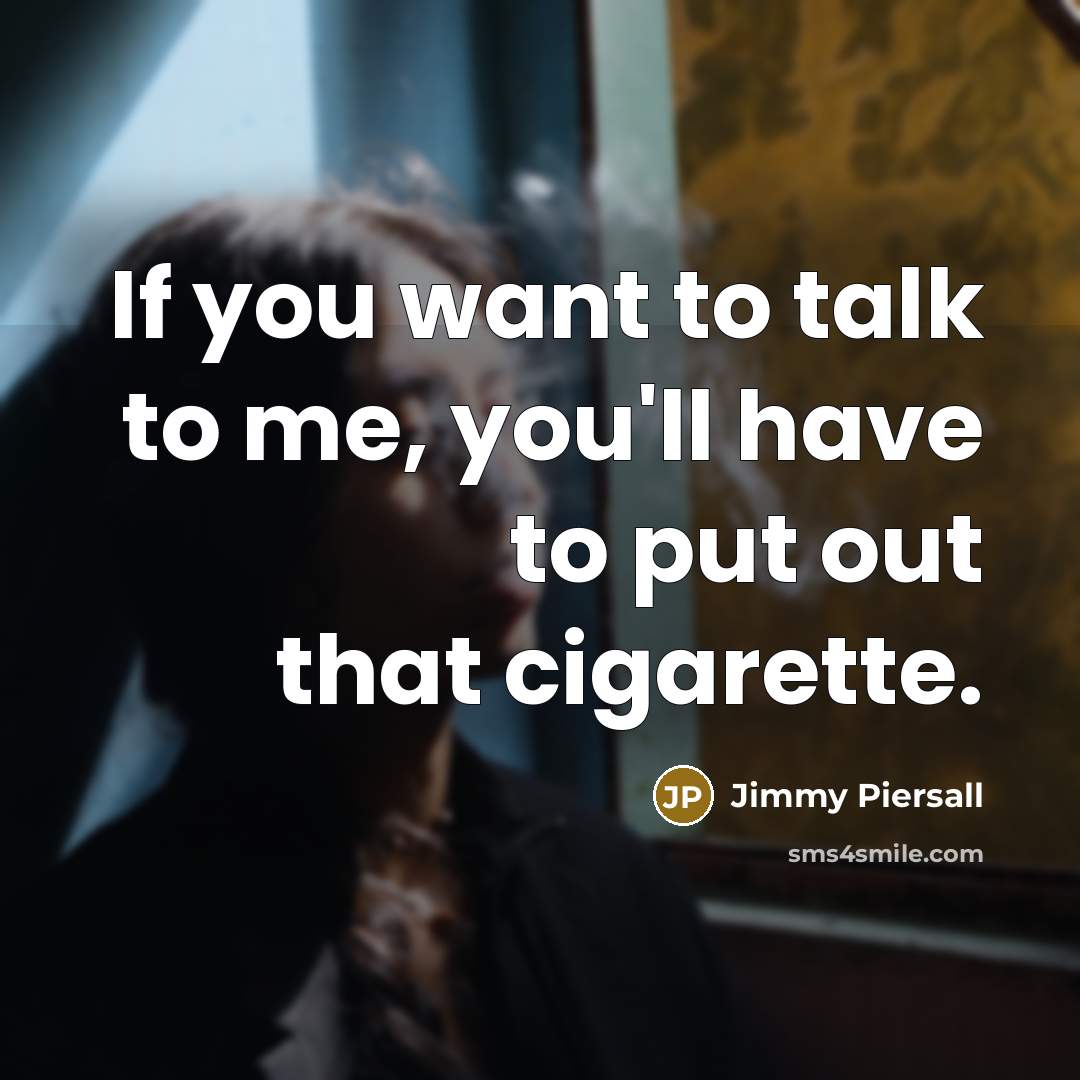 “If you want to talk to me, you'll have to…” quote by Jimmy Piersall