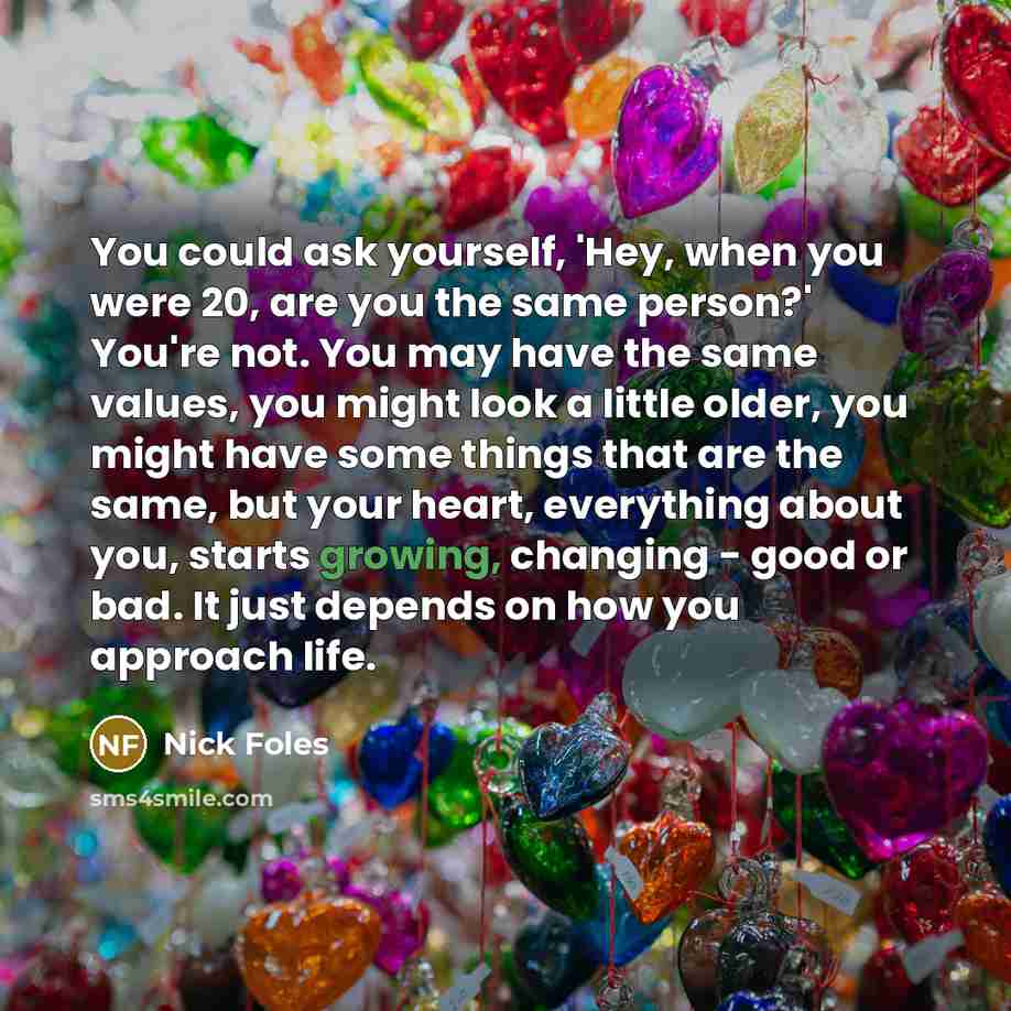 “You could ask yourself, 'Hey, when you were 20, are…” quote by Nick Foles