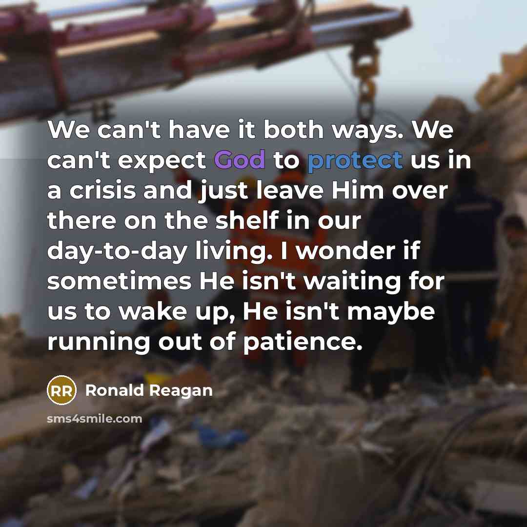 “We can't have it both ways. We can't expect God…” quote by Ronald Reagan