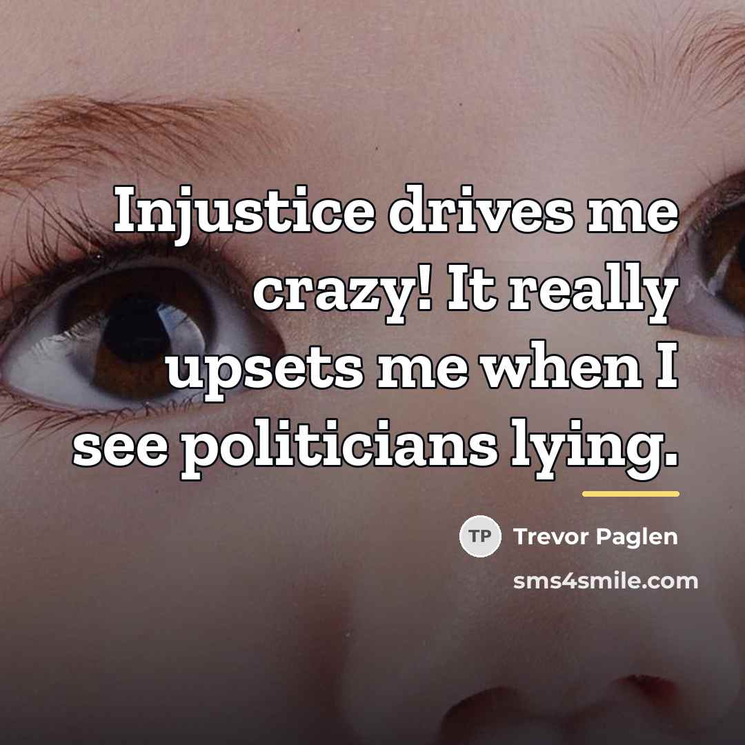 “Injustice drives me crazy! It really upsets me when I…” quote by Trevor Paglen