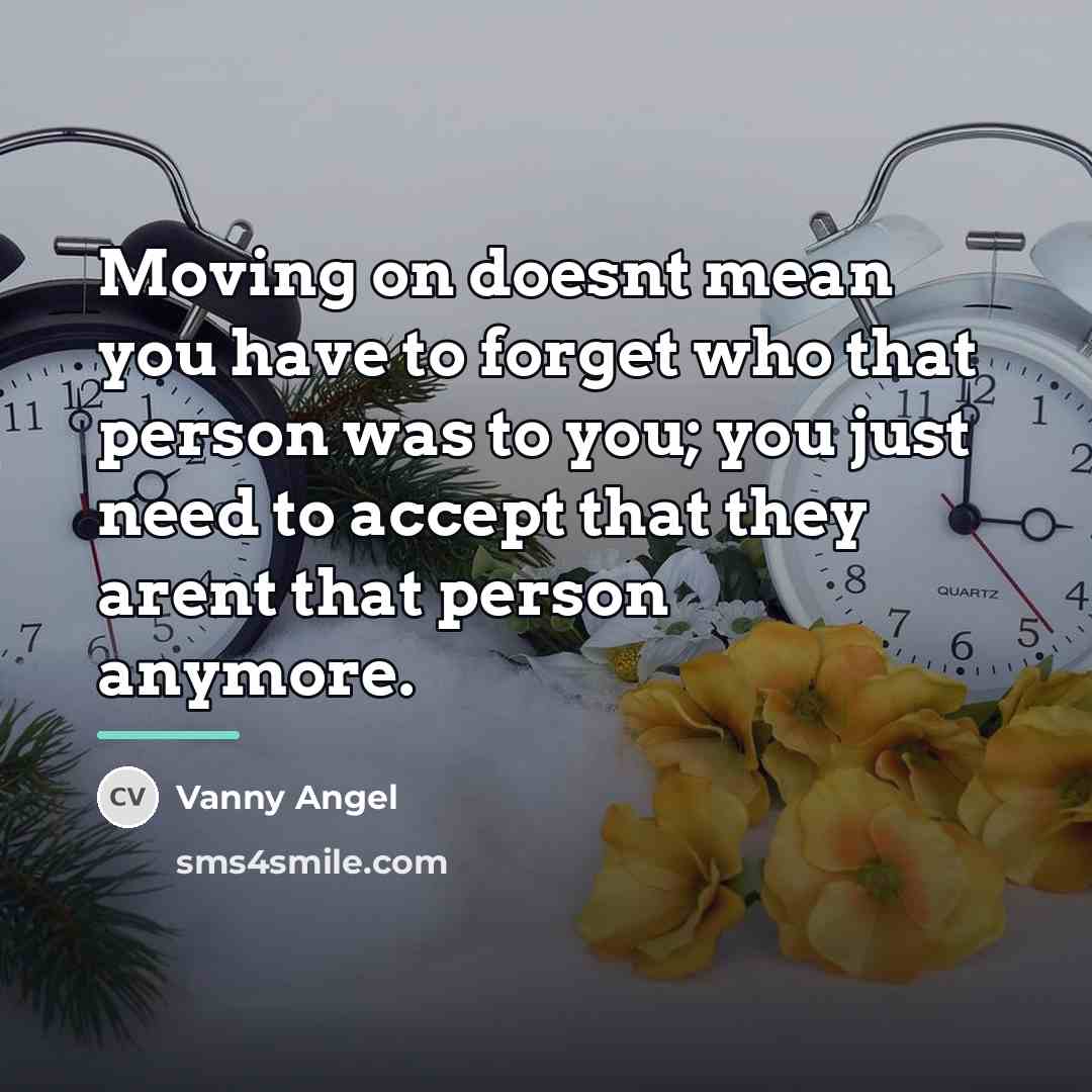 “Moving on doesnt mean you have to forget who that…” quote by Vanny Angel