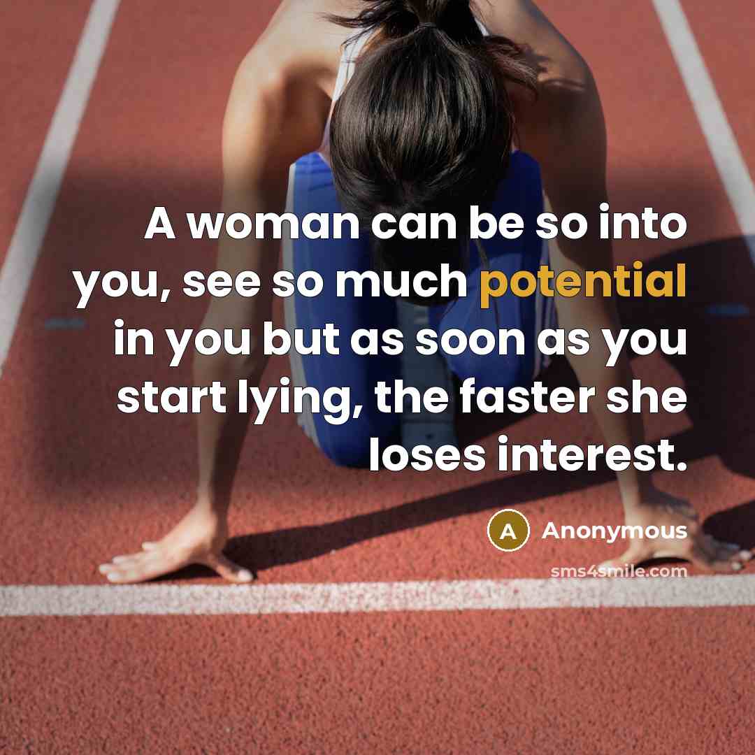 “A woman can be so into you, see so much…” quote by Anonymous