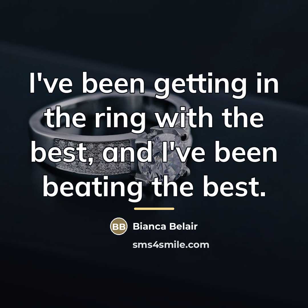 “I've been getting in the ring with the best, and…” quote by Bianca Belair