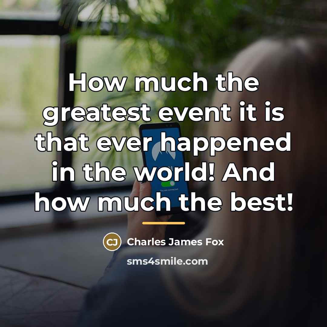 “How much the greatest event it is that ever happened…” quote by Charles James Fox