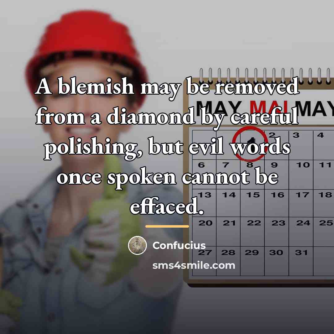 “A blemish may be removed from a diamond by careful…” quote by Confucius