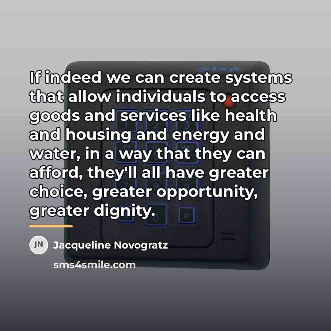 “If indeed we can create systems that allow individuals to…” quote by Jacqueline Novogratz
