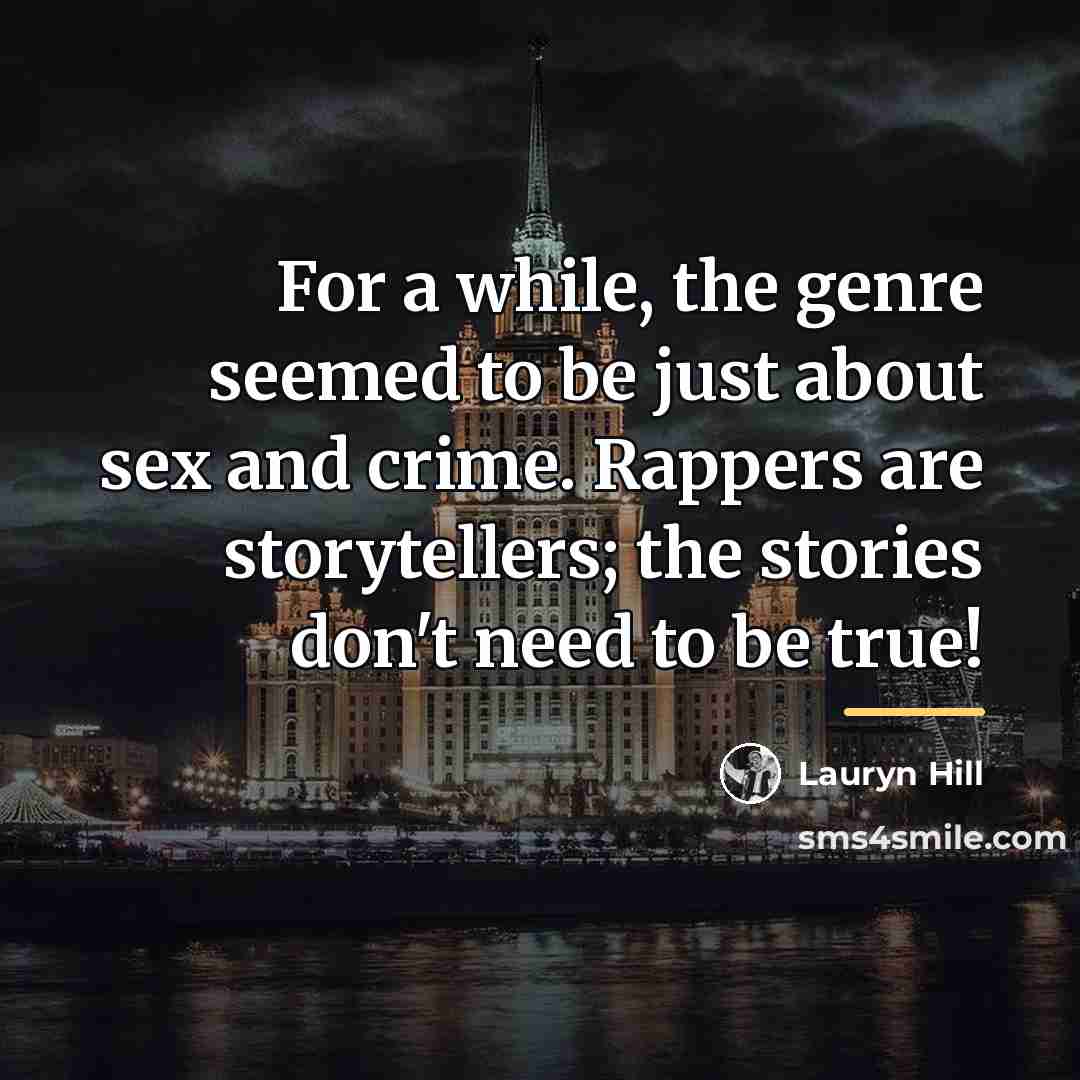 “For a while, the genre seemed to be just about…” quote by Lauryn Hill