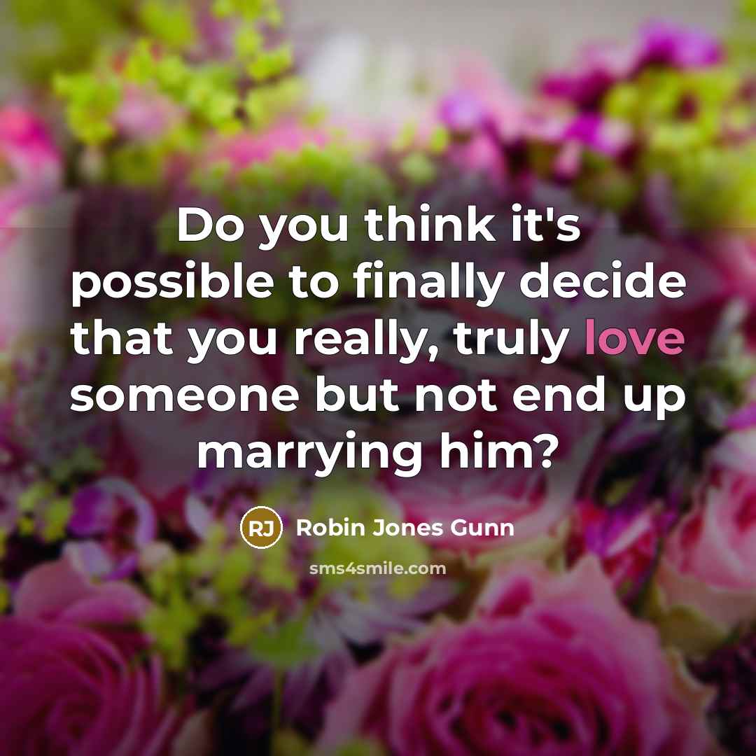 “Do you think it's possible to finally decide that you…” quote by Robin Jones Gunn