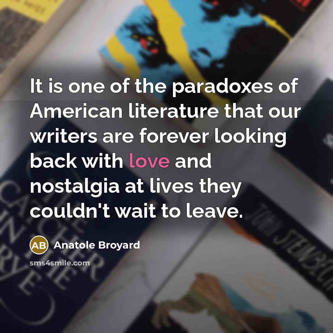 “It is one of the paradoxes of American literature that…” quote by Anatole Broyard