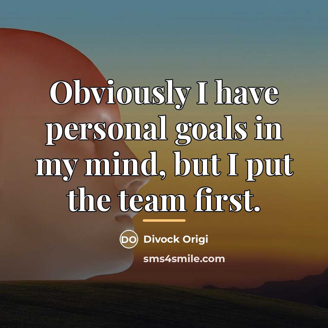 “Obviously I have personal goals in my mind, but I…” quote by Divock Origi