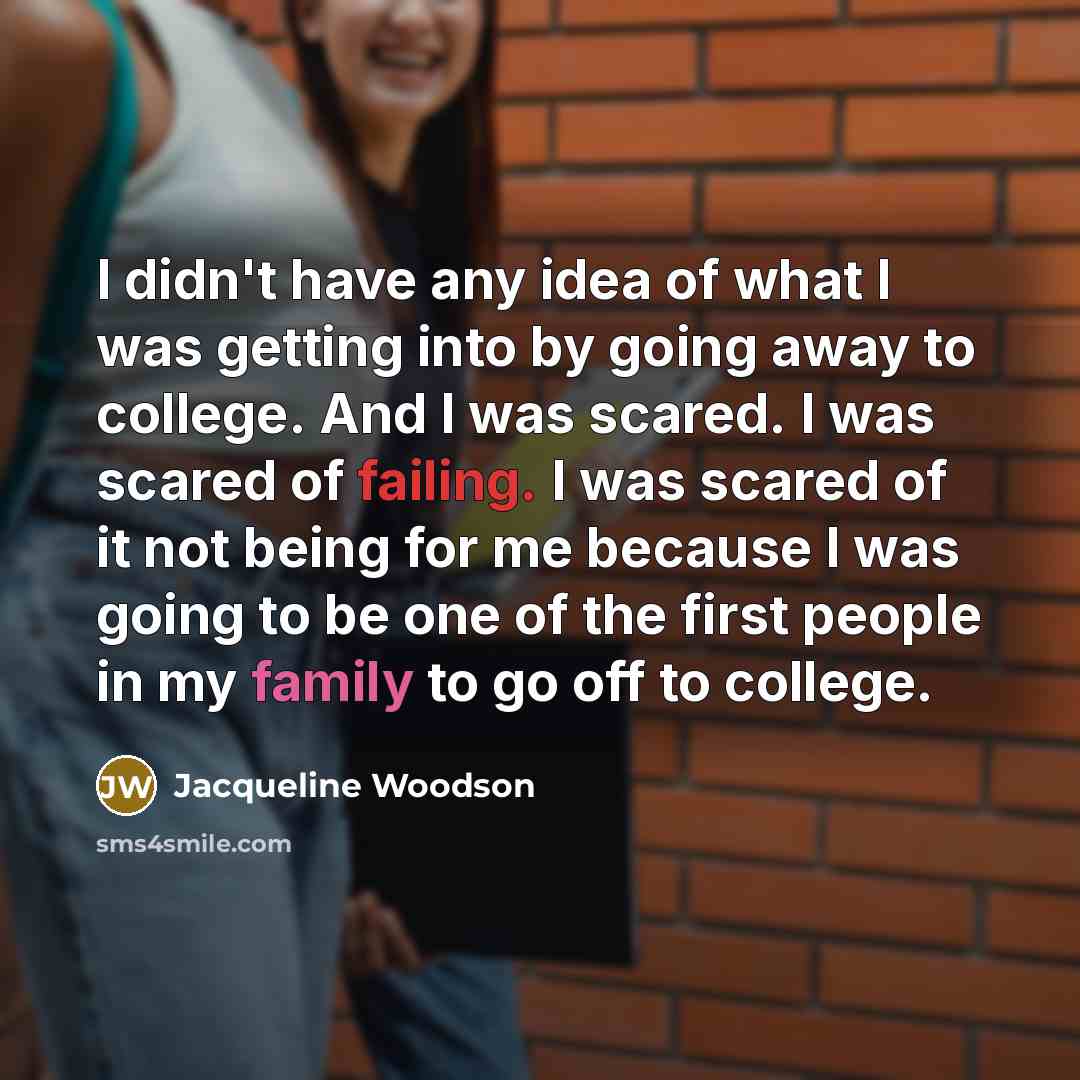 “I didn't have any idea of what I was getting…” quote by Jacqueline Woodson