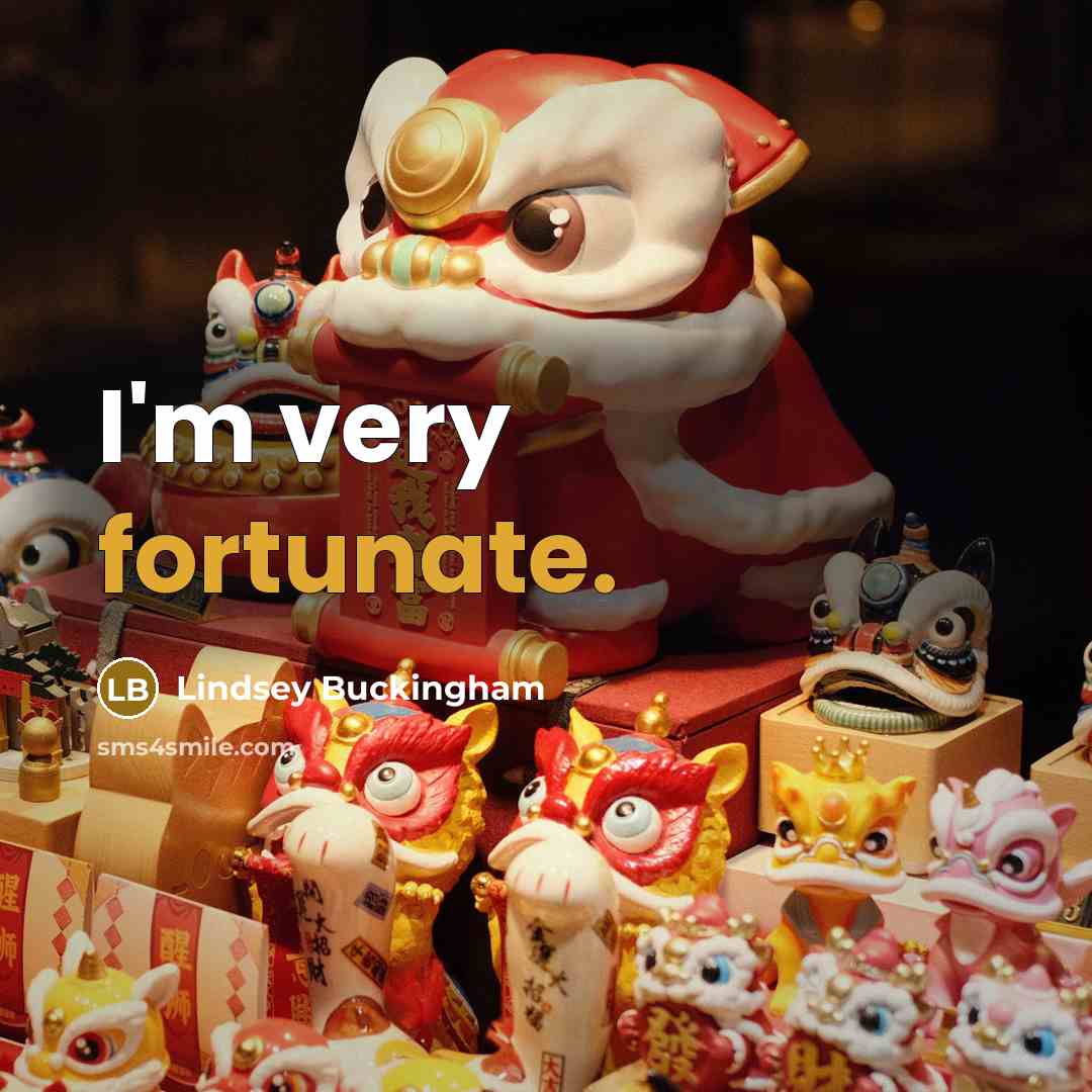 “I'm very fortunate.…” quote by Lindsey Buckingham