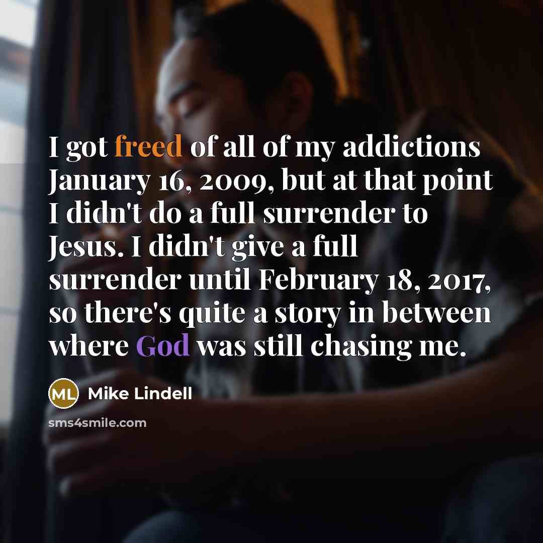“I got freed of all of my addictions January 16,…” quote by Mike Lindell