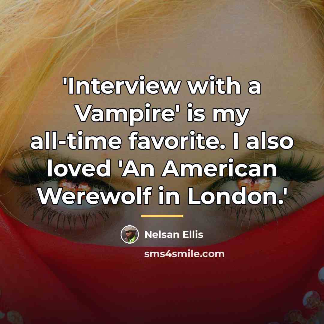 “'Interview with a Vampire' is my all-time favorite. I also…” quote by Nelsan Ellis