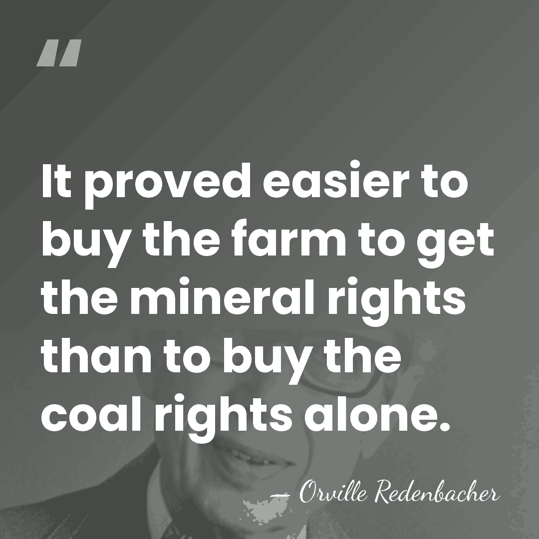 It proved easier to buy the farm to get the mineral rights&hellip; - Orville Redenbacher