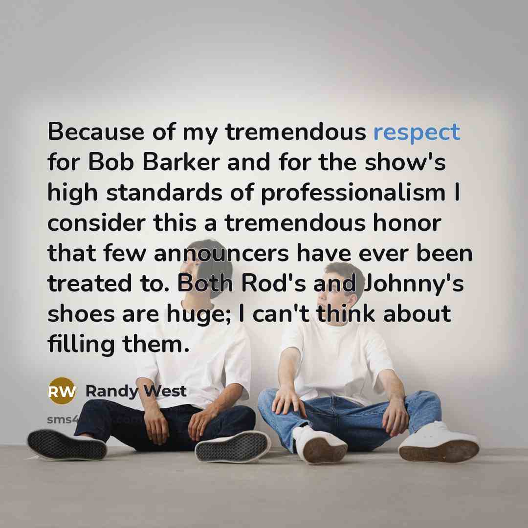 “Because of my tremendous respect for Bob Barker and for…” quote by Randy West