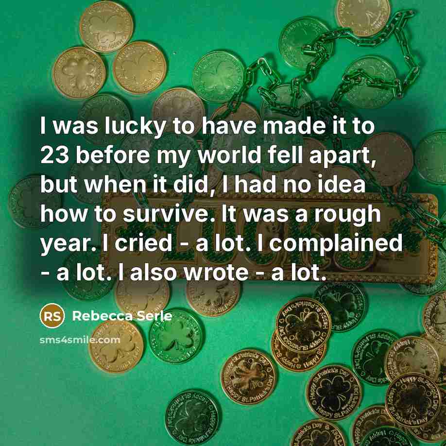 “I was lucky to have made it to 23 before…” quote by Rebecca Serle