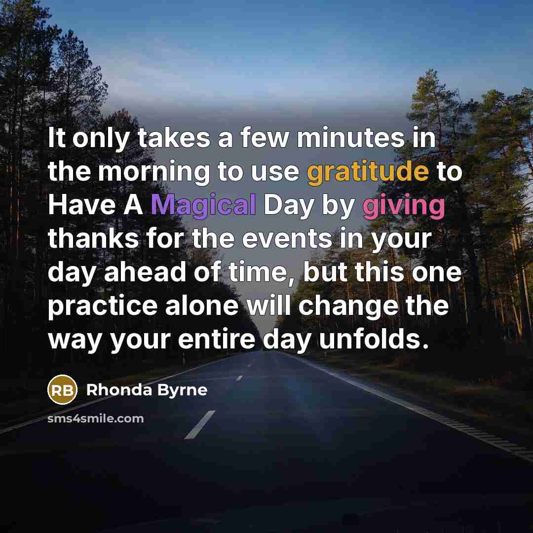 “It only takes a few minutes in the morning to…” quote by Rhonda Byrne