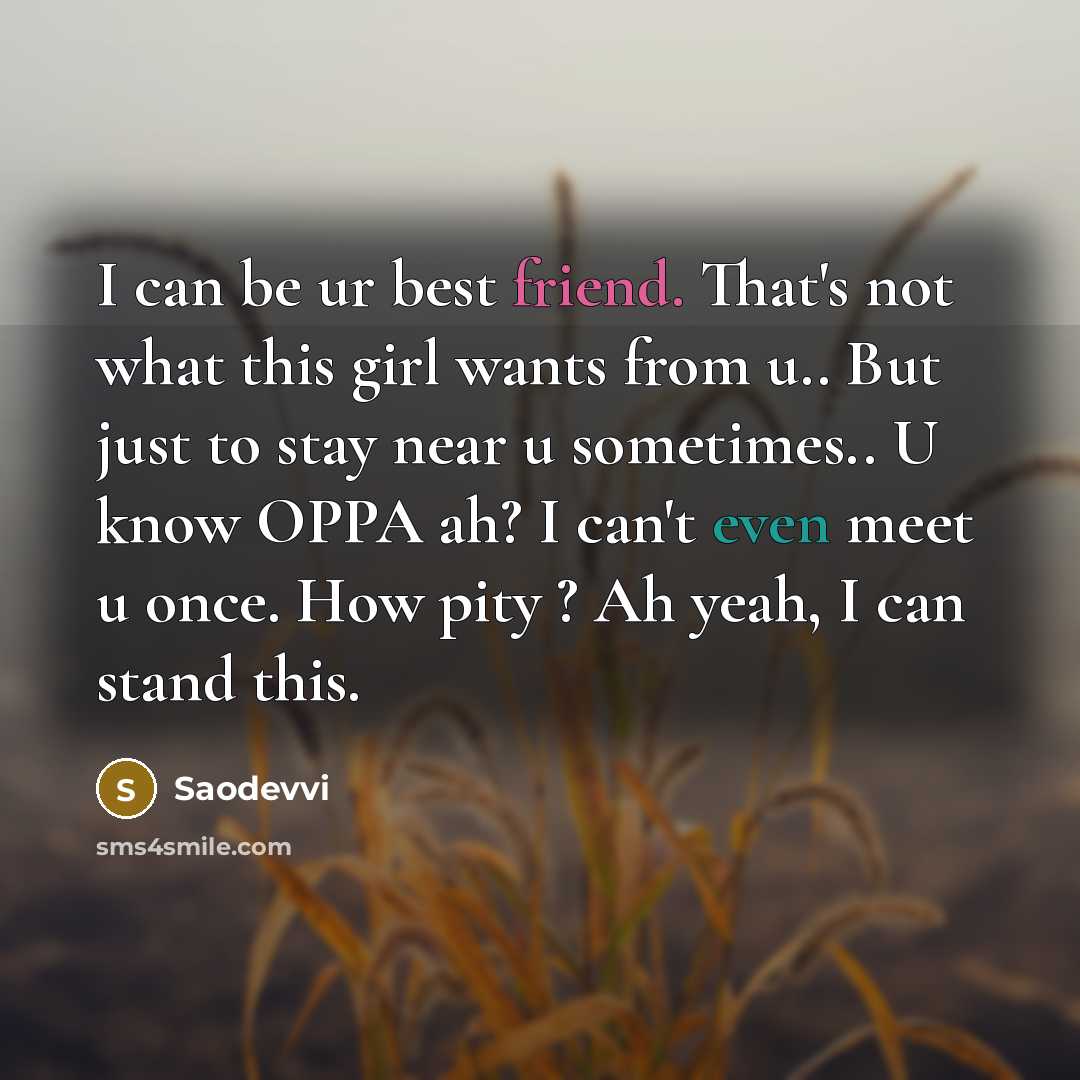 “I can be ur best friend. That's not what this…” quote by Saodevvi