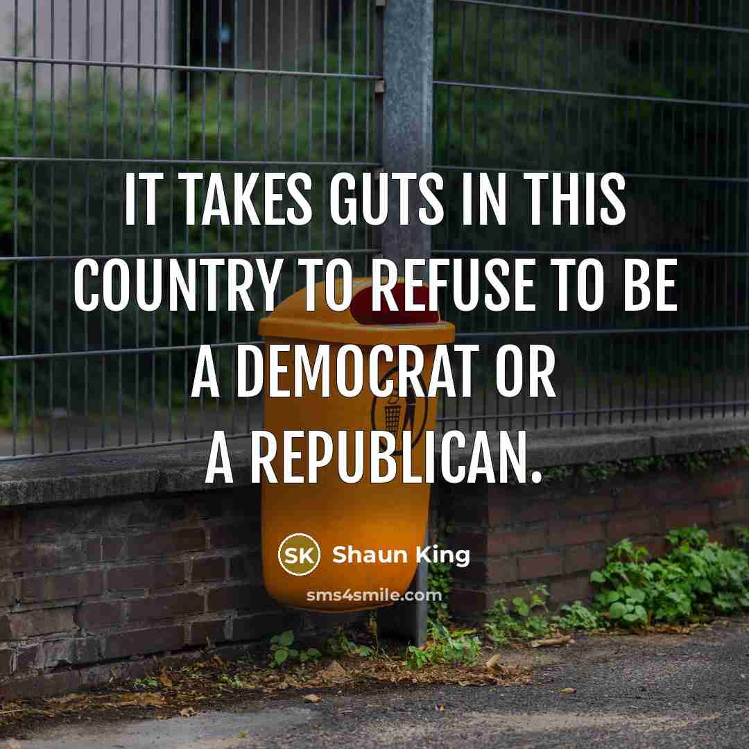 “It takes guts in this country to refuse to be…” quote by Shaun King