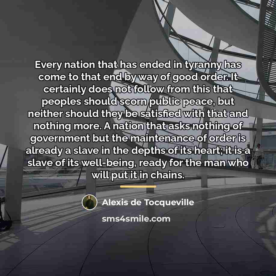 “Every nation that has ended in tyranny has come to…” quote by Alexis de Tocqueville