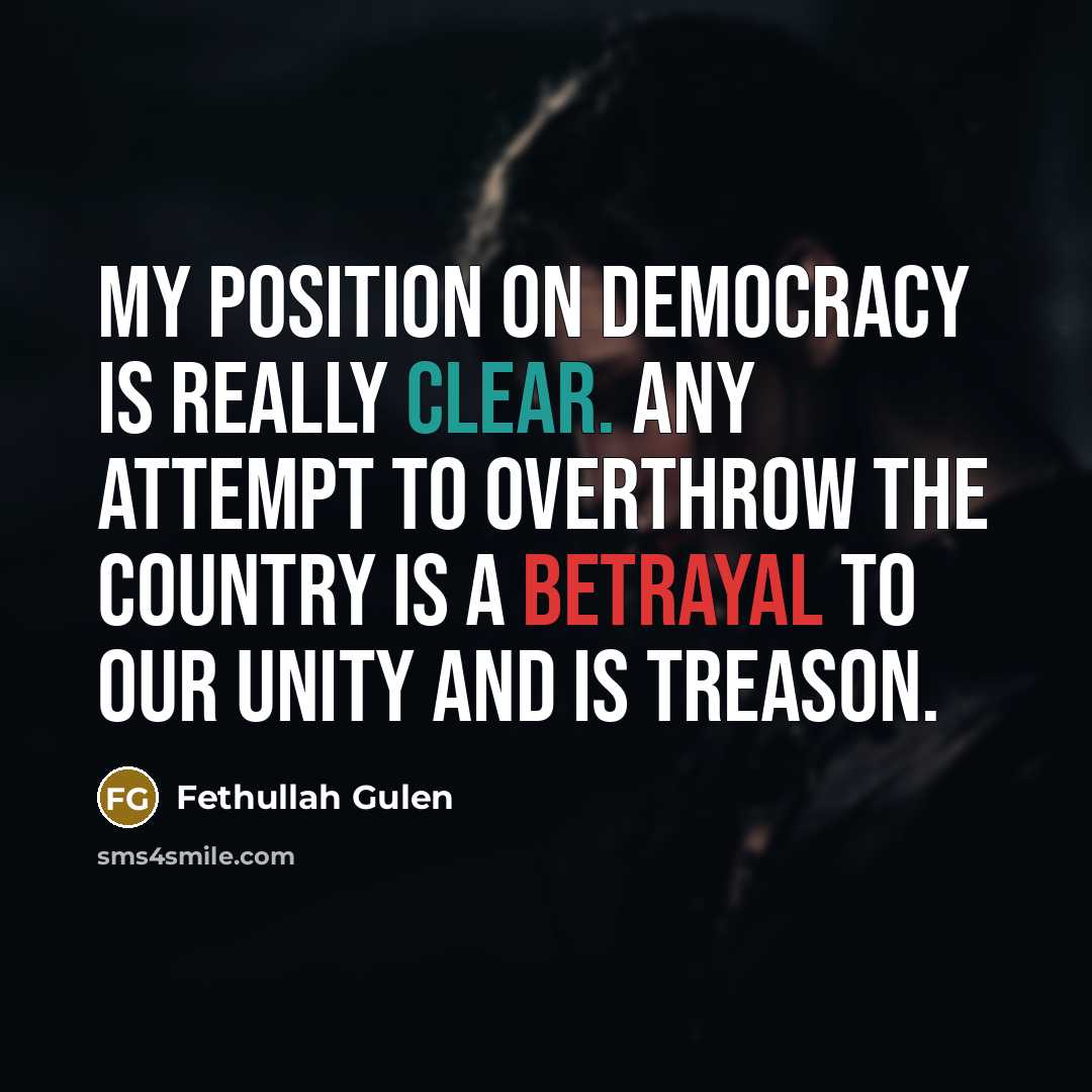 “My position on democracy is really clear. Any attempt to…” quote by Fethullah Gulen