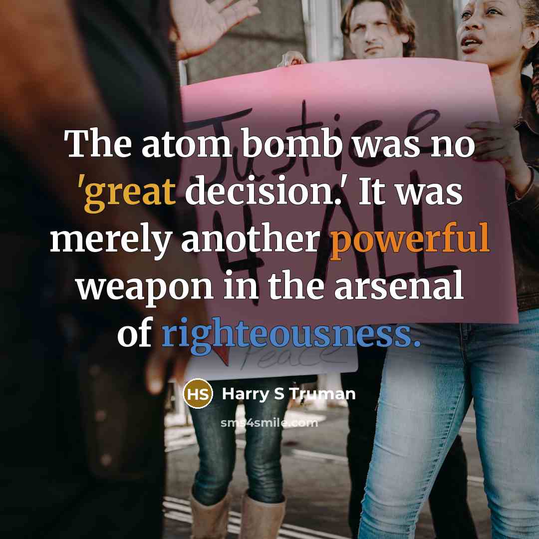 “The atom bomb was no 'great decision.' It was merely…” quote by Harry S Truman