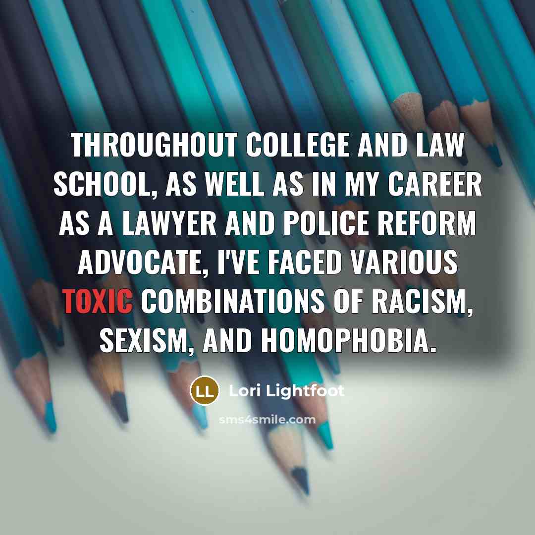 “Throughout college and law school, as well as in my…” quote by Lori Lightfoot