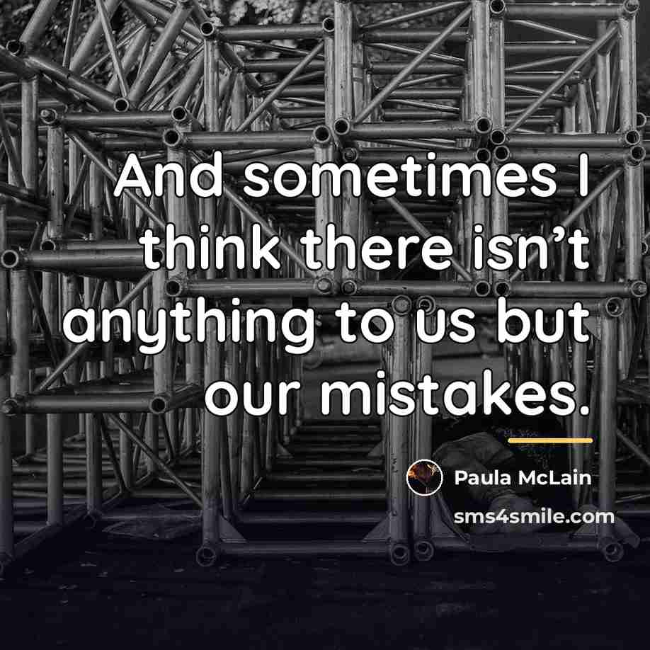 “And sometimes I think there isn’t anything to us but…” quote by Paula McLain
