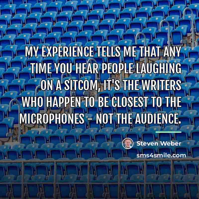 “My experience tells me that any time you hear people…” quote by Steven Weber
