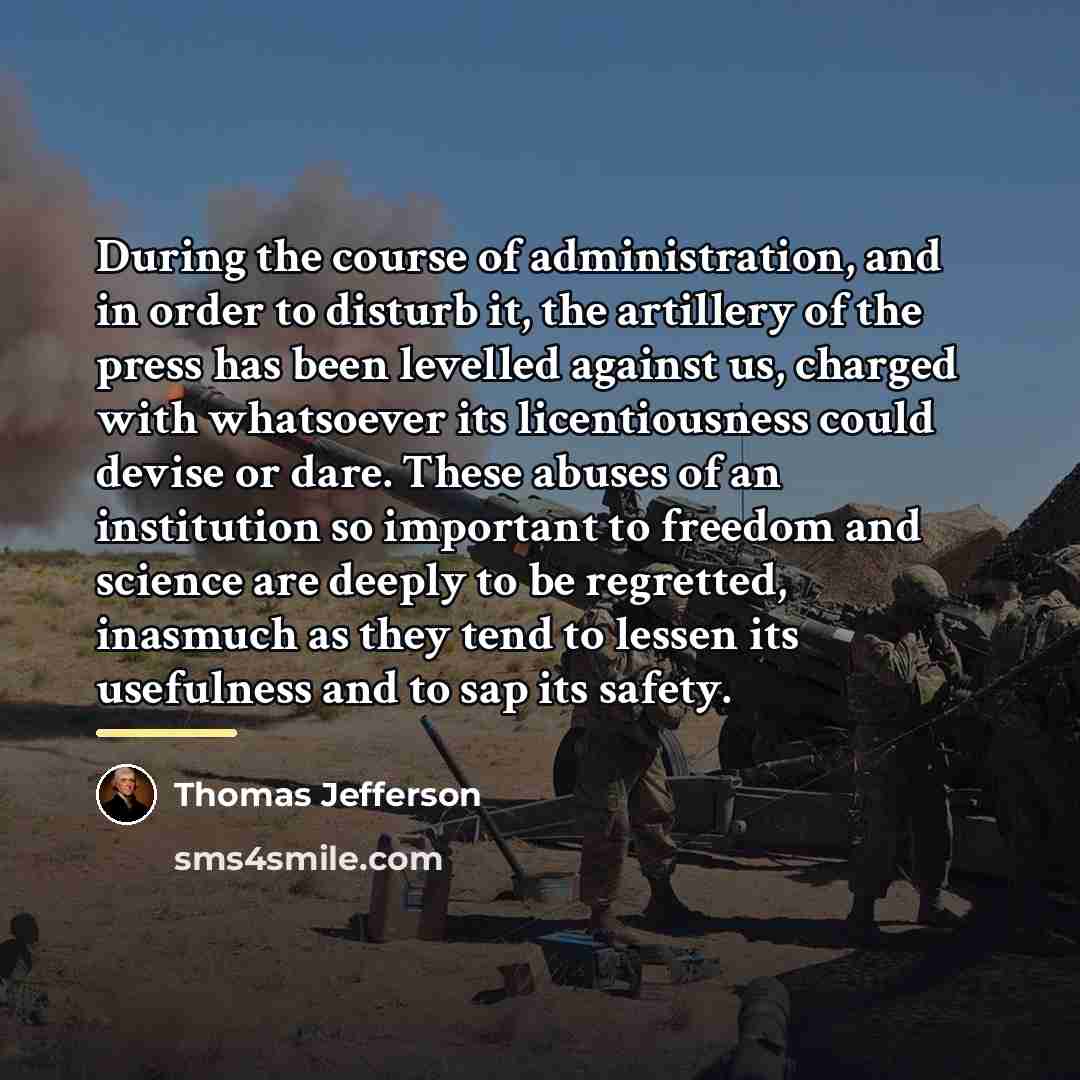 “During the course of administration, and in order to disturb…” quote by Thomas Jefferson