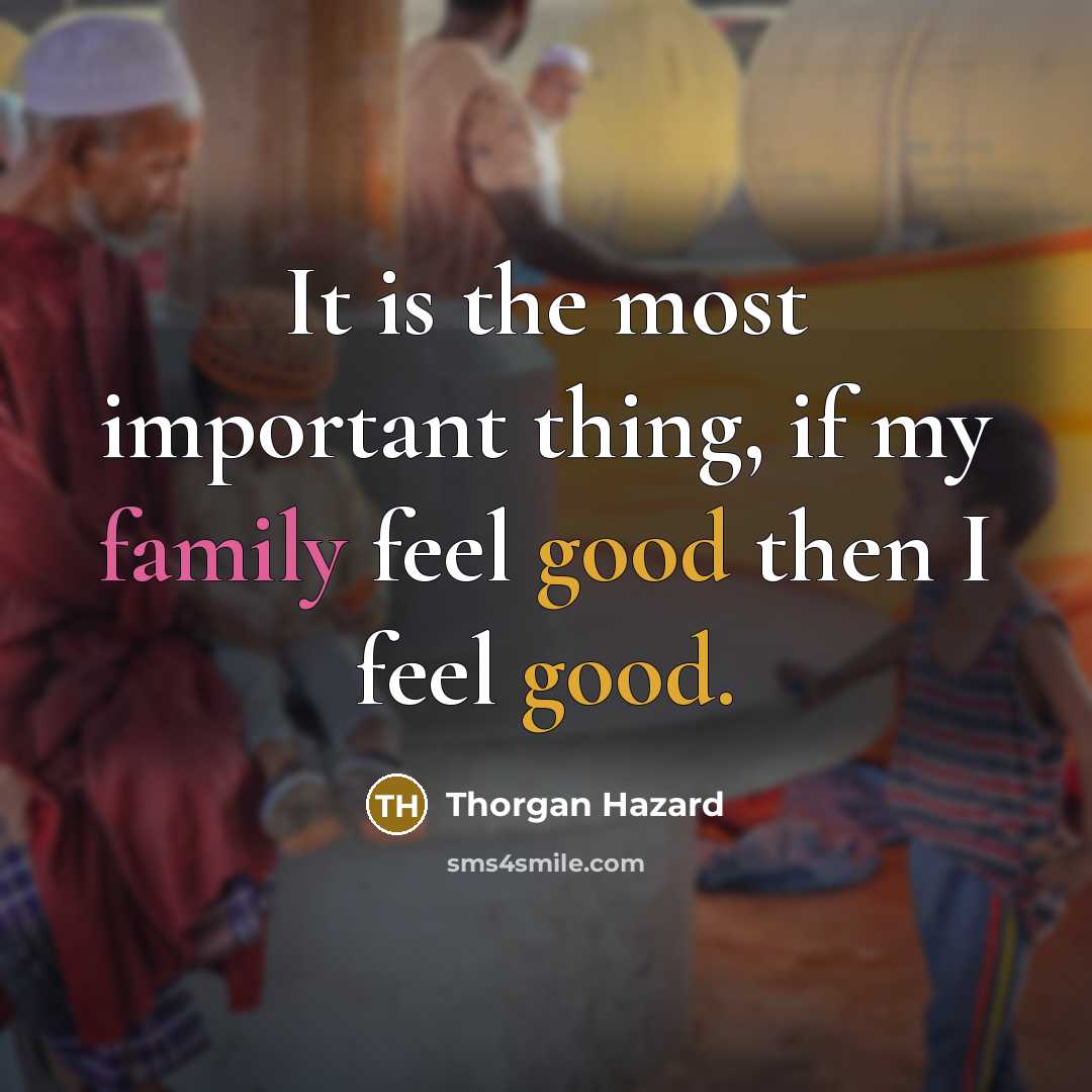 “It is the most important thing, if my family feel…” quote by Thorgan Hazard
