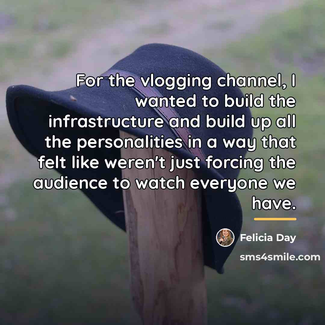 “For the vlogging channel, I wanted to build the infrastructure…” quote by Felicia Day