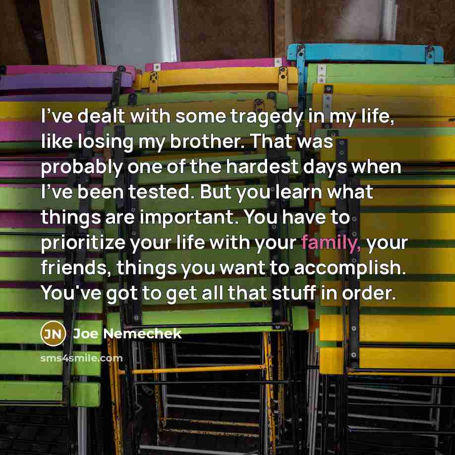 “I've dealt with some tragedy in my life, like losing…” quote by Joe Nemechek