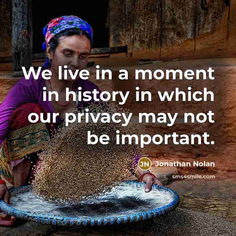 “We live in a moment in history in which our…” quote by Jonathan Nolan