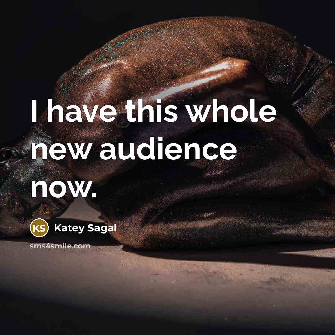 “I have this whole new audience now.…” quote by Katey Sagal