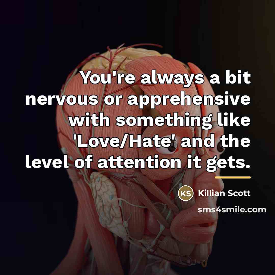 “You're always a bit nervous or apprehensive with something like…” quote by Killian Scott