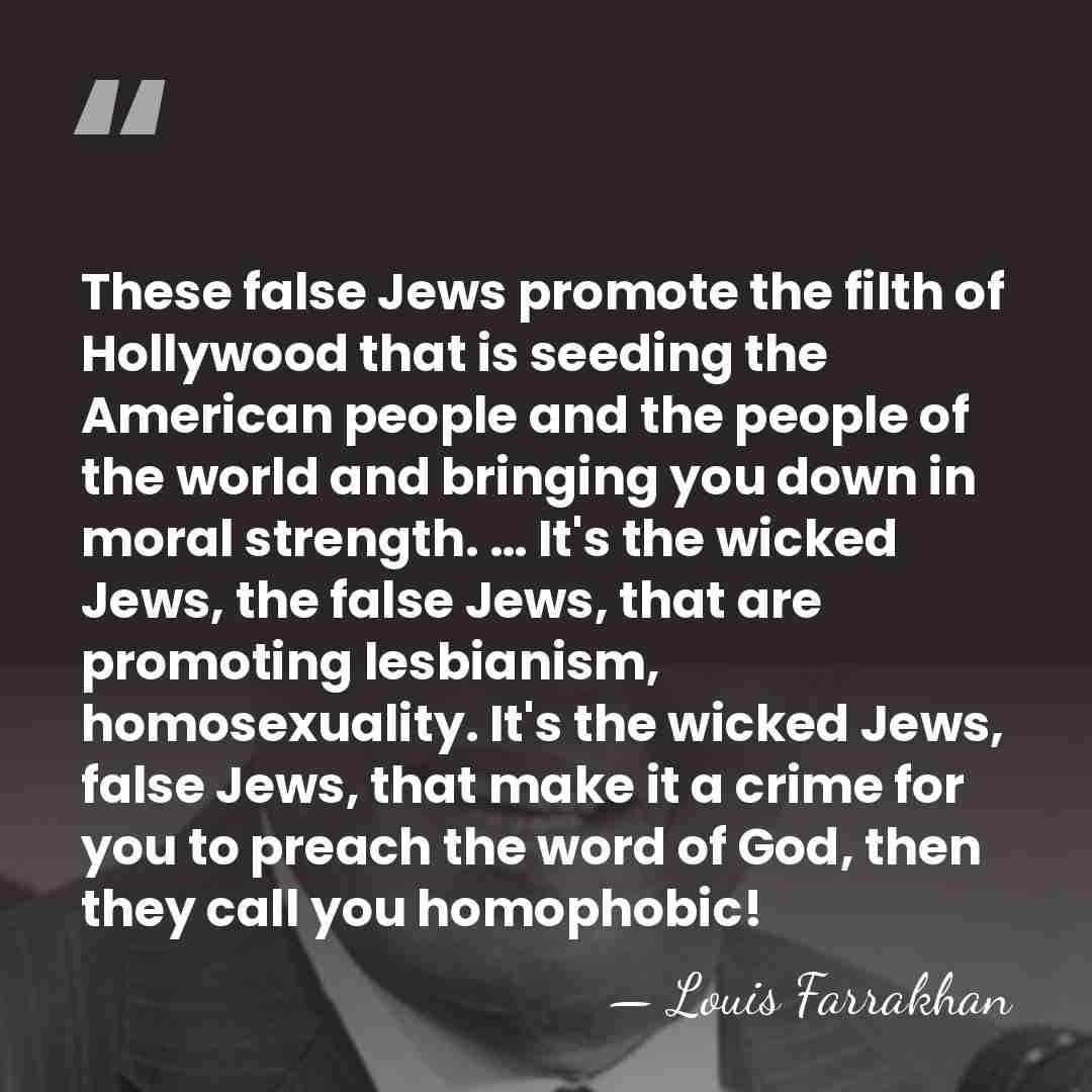 These false Jews promote the filth of Hollywood that is seeding the&hellip; - Louis Farrakhan