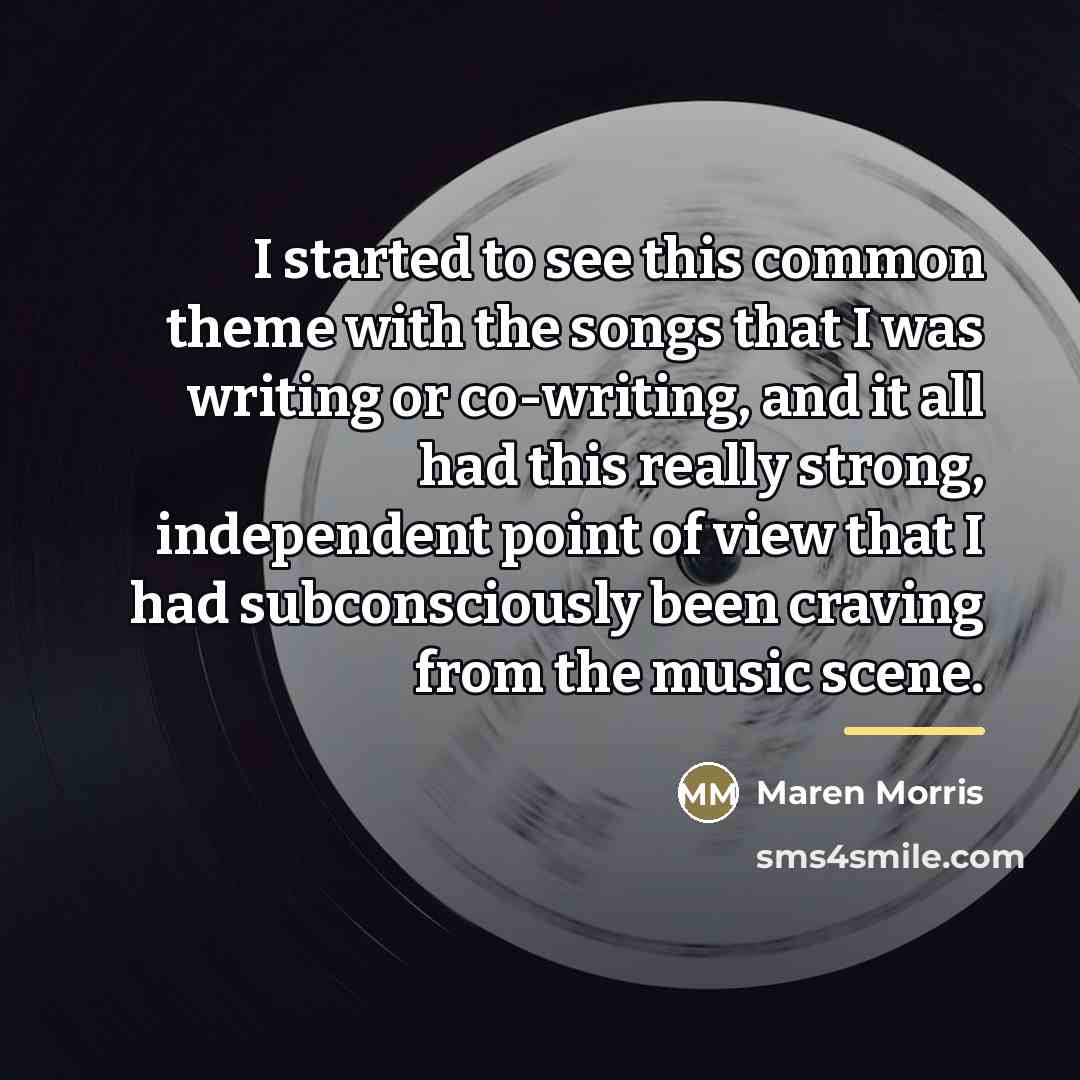 “I started to see this common theme with the songs…” quote by Maren Morris